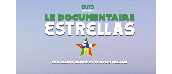 "Estrellas", um documentário musical de Guts