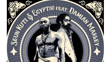 Seun Kuti & Egypt 80 présentent "Dey" feat. Damian Marley 