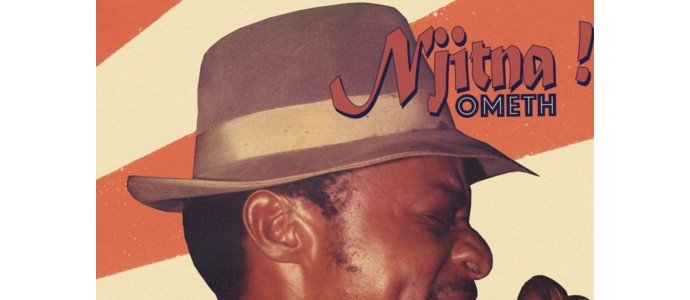 Nanga Boko Records lança "Njitna! do cantor camaronês Ometh